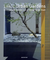 Small Urban Gardens / Маленькие урбанистические сады артикул 225d.